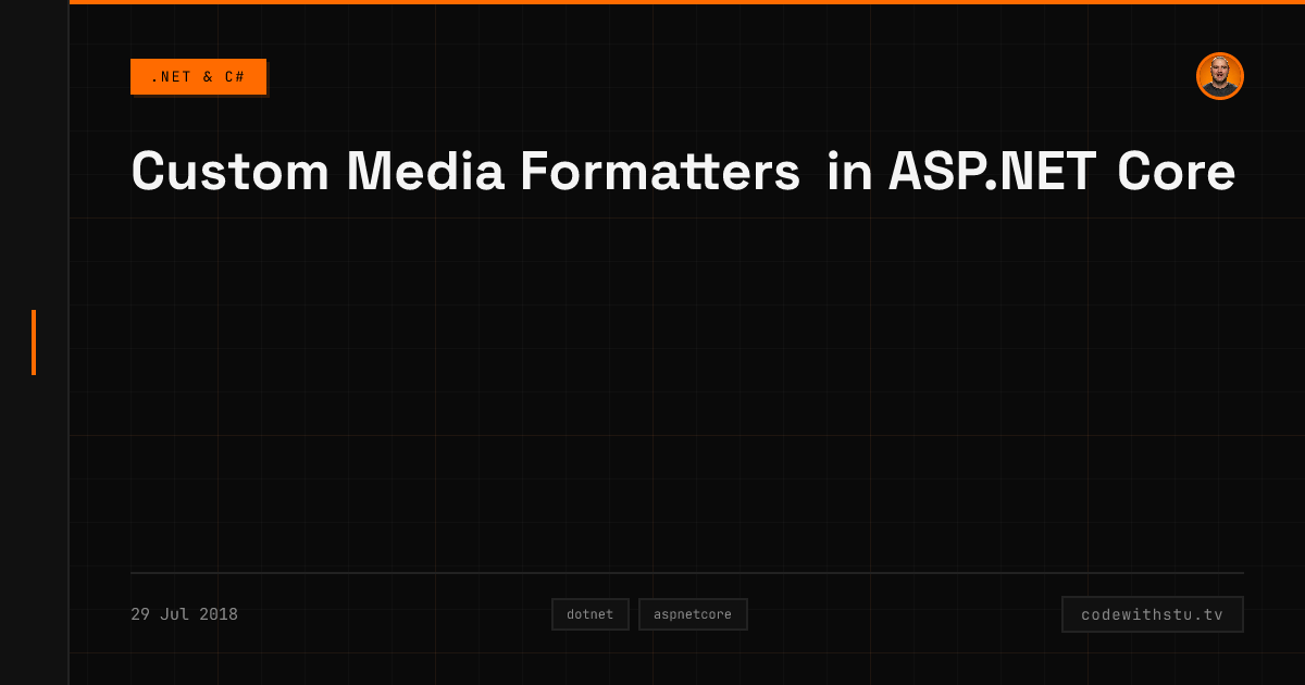 Custom Media Formatters in ASP.NET Core | CodeWithStu